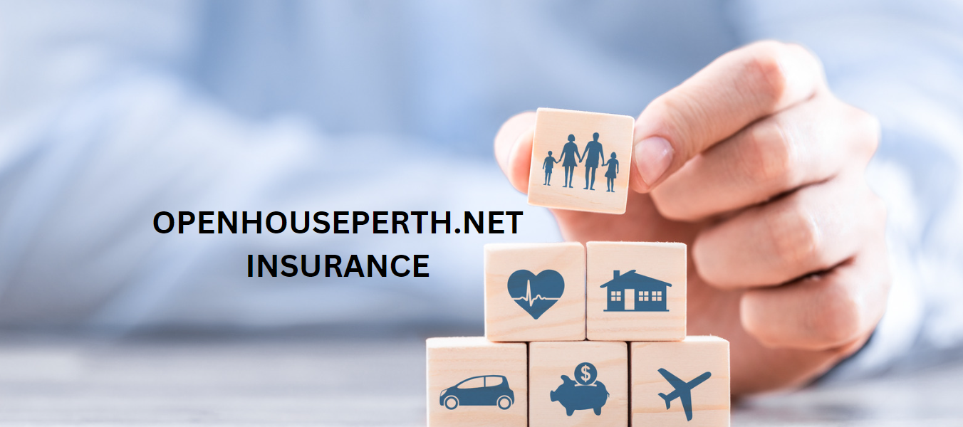 Openhouseperth.net Insurance