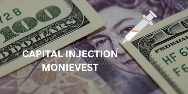 Capital Injection Monievest