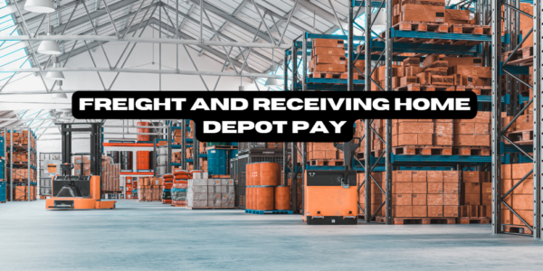 Freight and Receiving Home Depot Pay