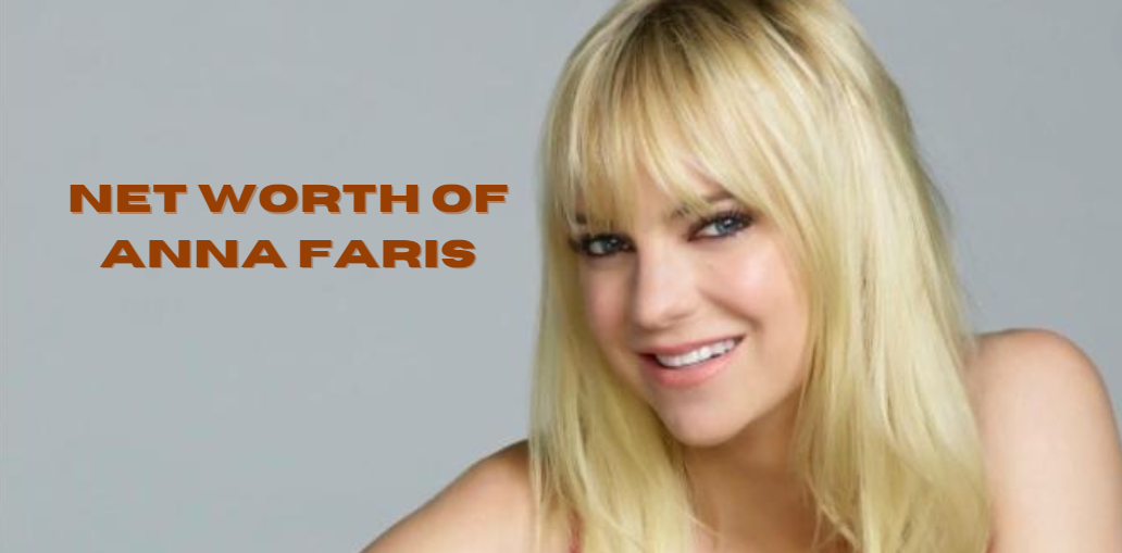 Net Worth of Anna Faris