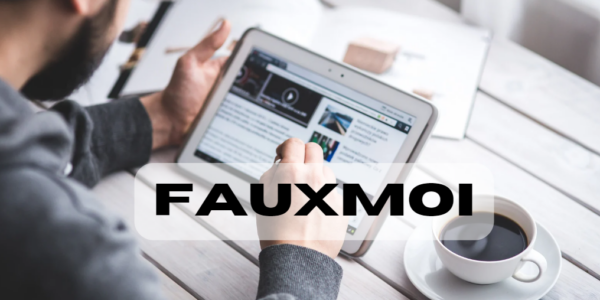 fauxmoi