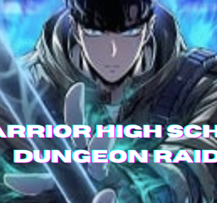 Warrior High School Dungeon Raid