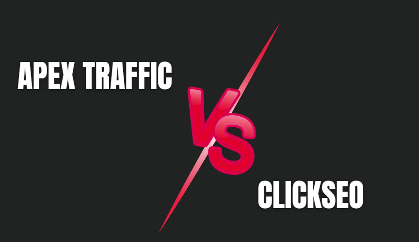 Apex Traffic vs ClickSEO