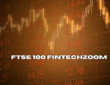 FTSE 100 FintechZoom